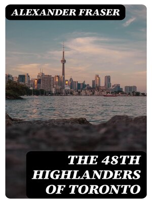 cover image of The 48th Highlanders of Toronto